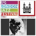 The Music of Gil Evans @St John's Smith Square London EFG LJF